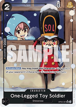One-Legged Toy Soldier (OP05-081)