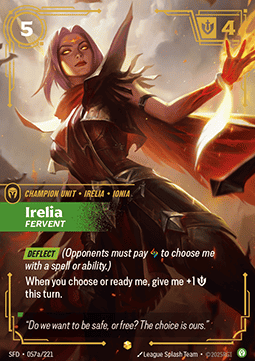 Irelia, Fervent