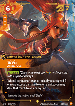 Sivir, Ambitious