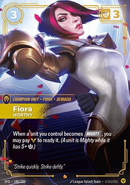 Fiora, Worthy