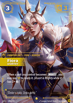 Fiora, Worthy