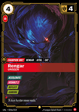 Rengar, Unseen