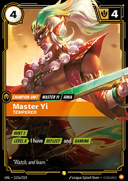 Master Yi, Tempered