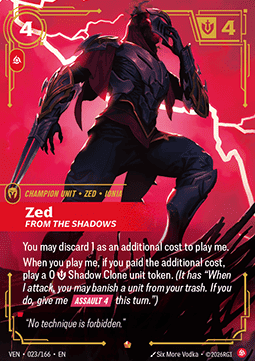 Zed, From the Shadows