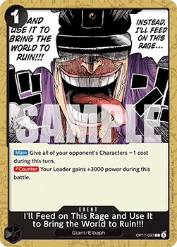 I'll Feed on This Rage and Use It to Bring the World to Ruin!!! (OP17-097)