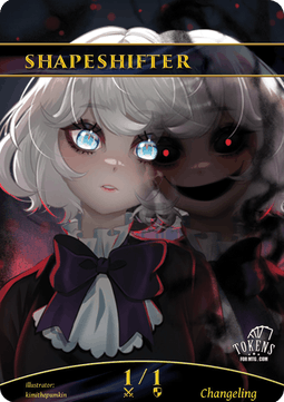 Shapeshifter Token (Colorless 1/1)