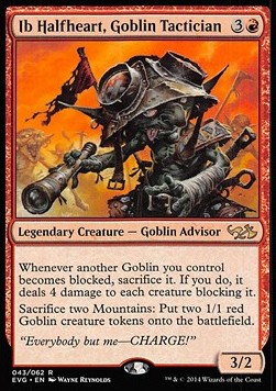 Ib Halfheart, Goblin Tactician