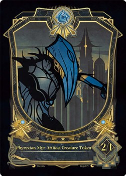 Phyrexian Myr Token (Blue and Artifact 2/1)