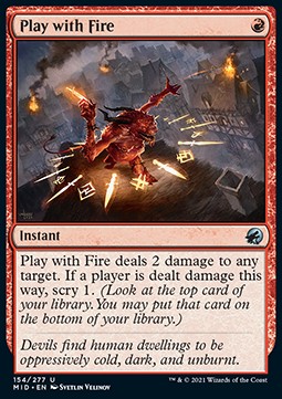 Play with Fire