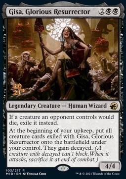 Gisa, Glorious Resurrector