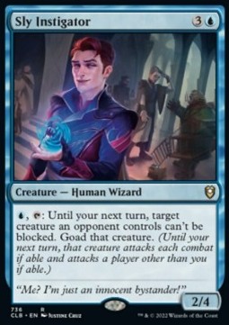Sly Instigator