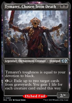 Tymaret, Chosen from Death
