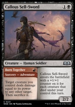 Callous Sell-Sword // Burn Together