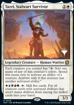 Tazri, Stalwart Survivor