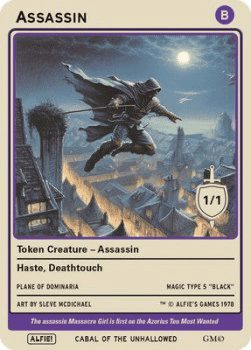 Assassin Token (Black 1/1 Deathtouch, haste)