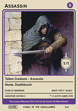 Assassin Token (Black 1/1 Deathtouch, haste)