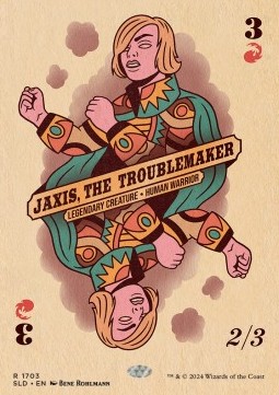 Jaxis, the Troublemaker